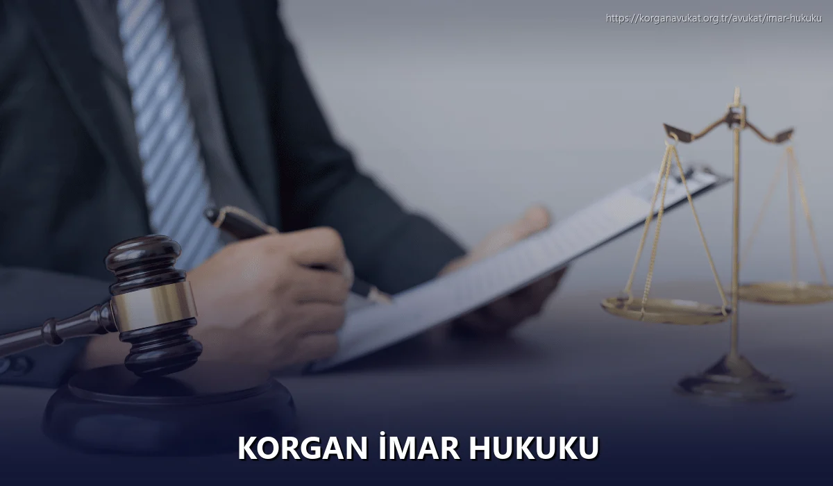 Korgan İmar Hukuku