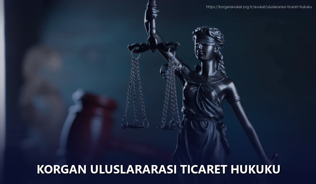 Korgan Uluslararası Ticaret Hukuku